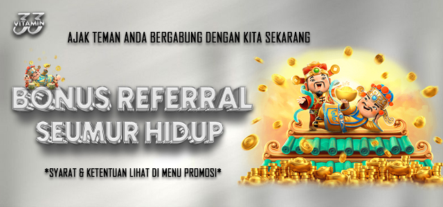 BONUS REFERRAL SEUMUR HIDUP